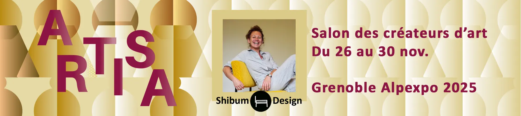 Bannière pour la participation de Shibum Design au salon Artisa à Grenoble